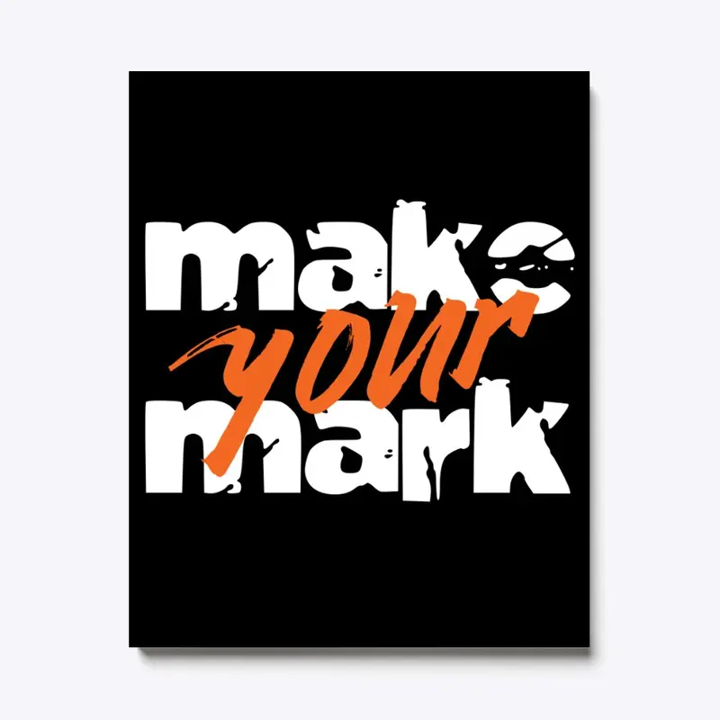 Make Your Mark