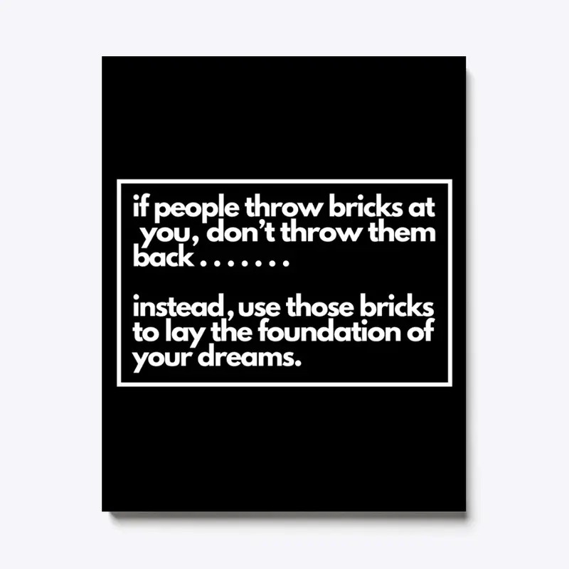 Bricks - Foundation of dream