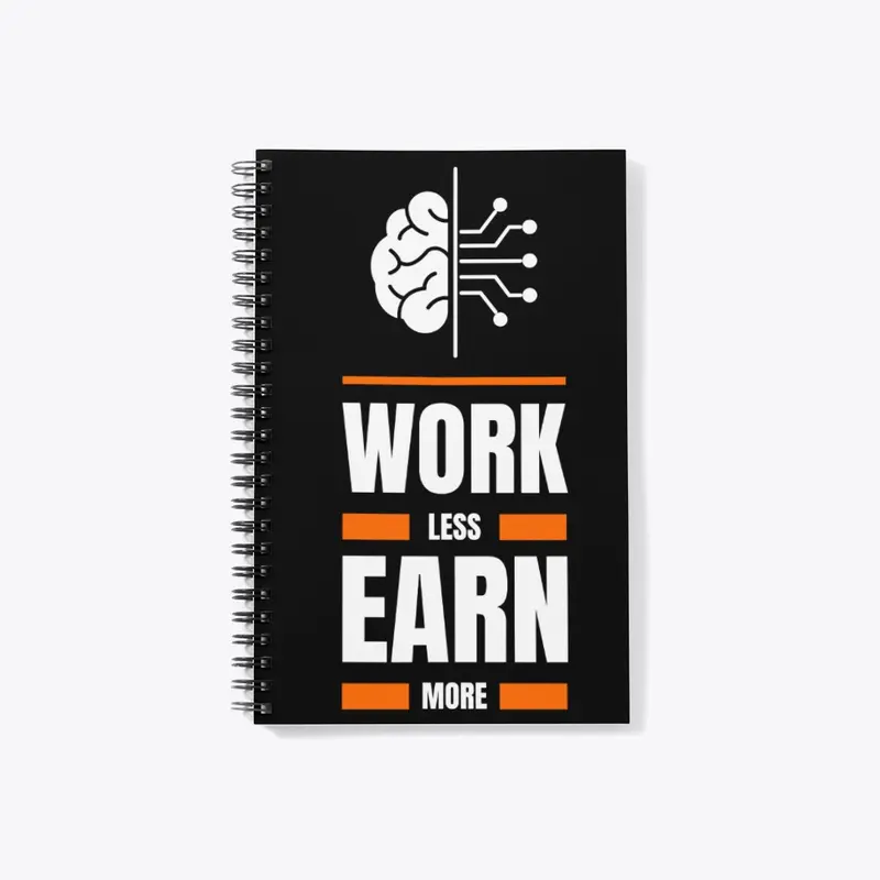 Work Less Earn More