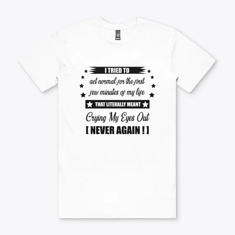 Normal? - Never Again (Black)