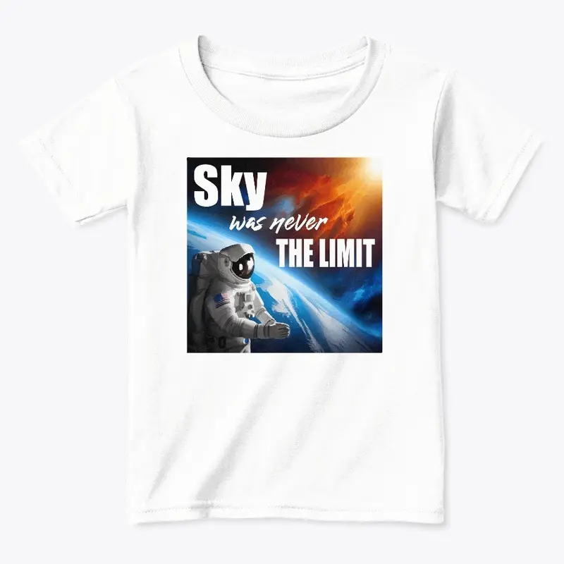 Sky was never the limit