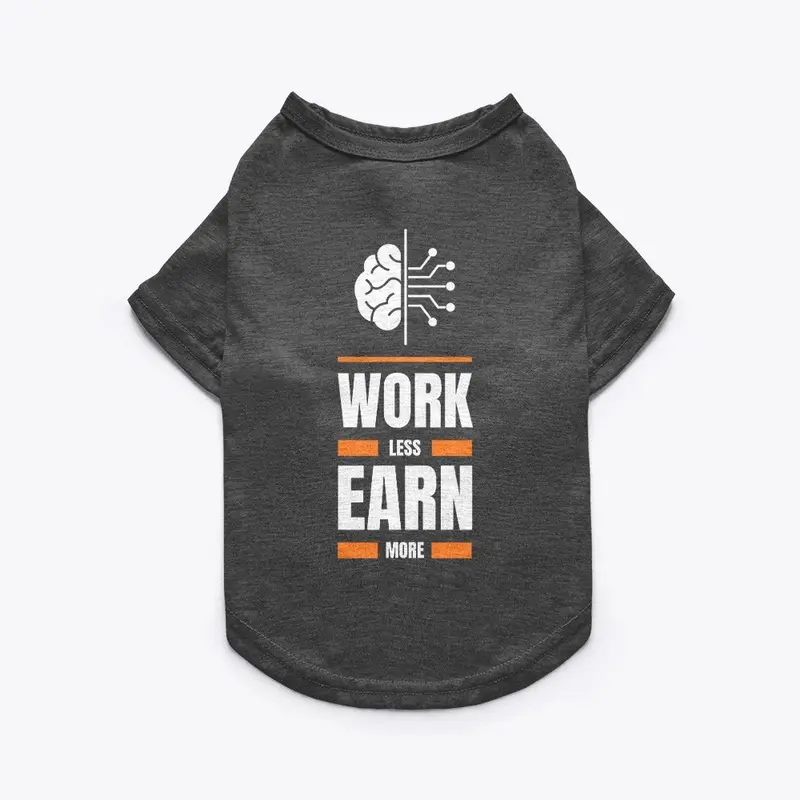 Work Less Earn More