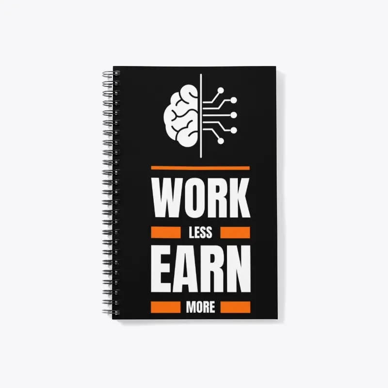 Work Less Earn More