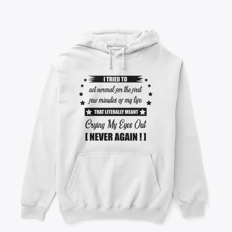 Normal? - Never Again (Black)