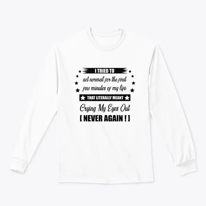 Normal? - Never Again (Black)