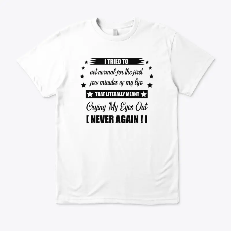 Normal? - Never Again (Black)